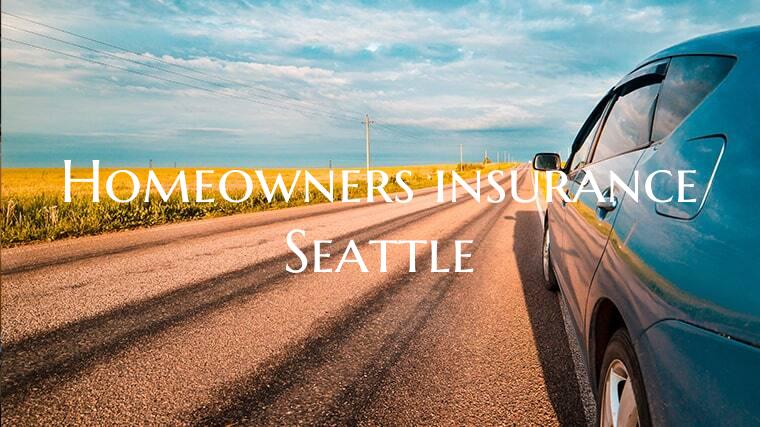 Homeowners insurance Seattle