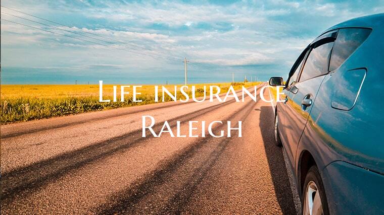 Life insurance Raleigh
