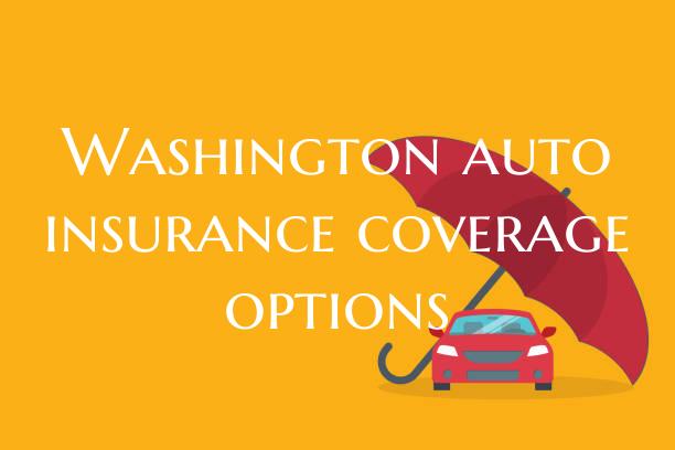 Washington auto insurance co...