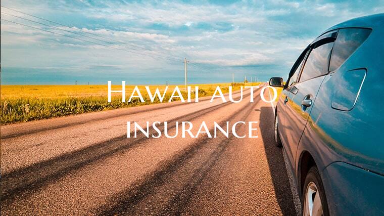 Hawaii auto insurance